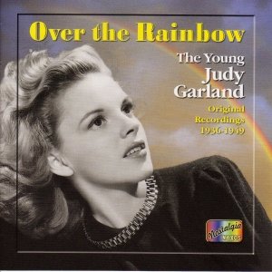 GARLAND, Judy: Over the Rainbow (1936-1949)