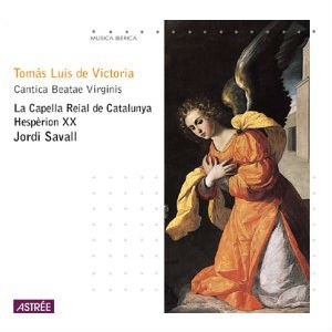 Tomas Luis De Victoria: Cantica Beatae Virginis