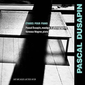 Pascal Dusapin: Études pour piano