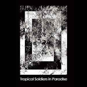 Tropical Soldiers in Paradise