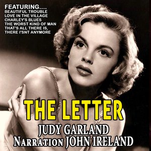 The Letter - Judy Garland , Narration John Ireland