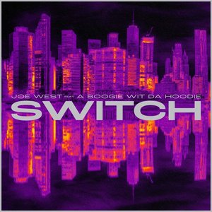 Switch (feat. A Boogie wit da Hoodie) - Single