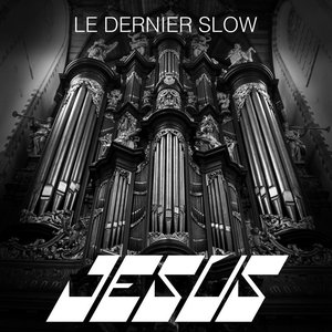 Le Dernier Slow