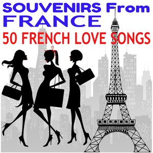 Souvenirs from France (50 French Love Songs)