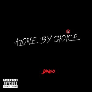 Alone by Choice