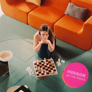 Mirror (by the piano) - Single