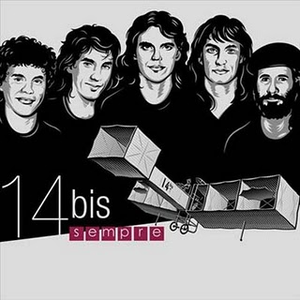 14 Bis - Bis - CD 2 - Zortam Music