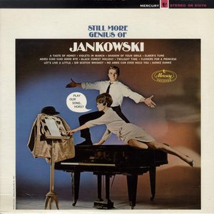 Still More Genius Of Jankowski