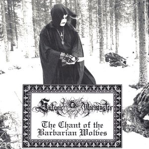Strength / Pride / Nobility / The Chant of Barbarian Wolves