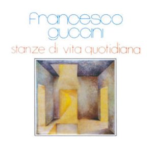 Stanze di vita quotidiana (Remastered)