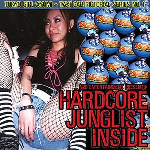 Hardcore Junglist Inside