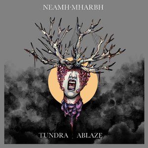 Tundra Ablaze [Explicit]