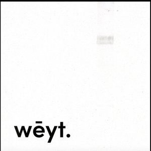 wēyt.