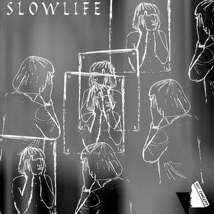 Slowlife - Single