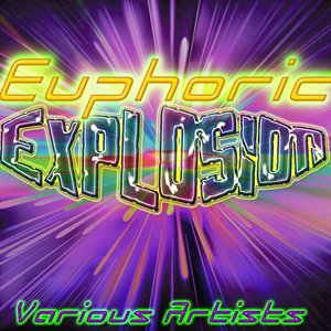 Euphoric Explosion