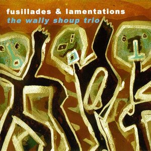 Fusillades and Lamentations