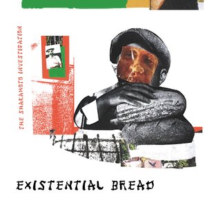 Existential Bread