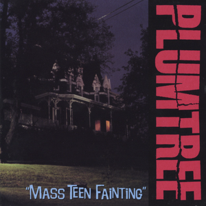 Plumtree - Mass Teen Fainting - Zortam Music