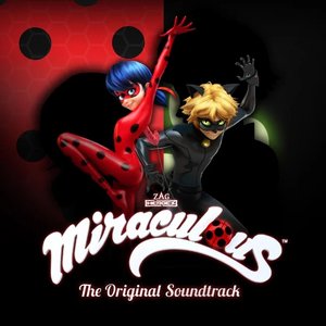 Miraculous: álbuns, músicas, playlists