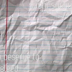 I Deserve to Bleed [Explicit]