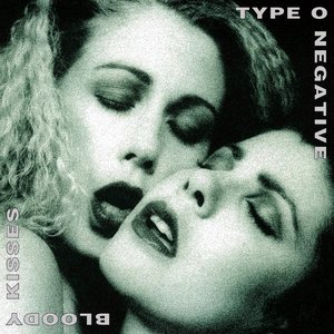 Cover Type O Negative - Bloody Kisses