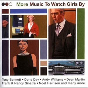 Music to Watch Girls Go By