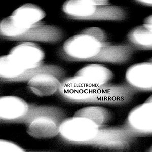 Monochrome Mirrors
