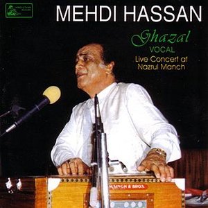 Ghazals - Mehdi Hassan