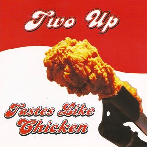 Tastes Like Chicken