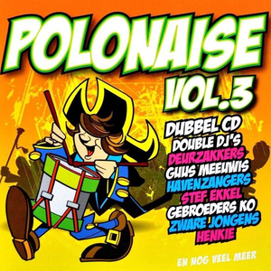 ALLE 13 JAANKE - Polonaise Deel 3 - Zortam Music