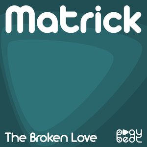 The Broken Love