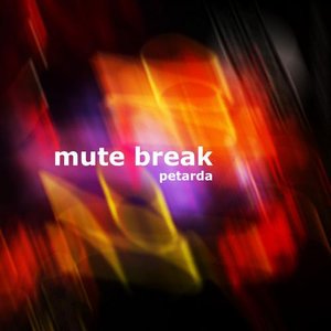 Image for 'Mute Break'