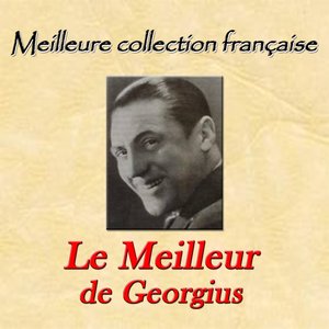 Meilleure collection française: Le meilleur de Georgius