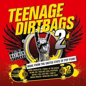 Teenage Dirtbags 2