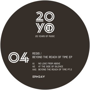 Beyond The Reach Of Time EP