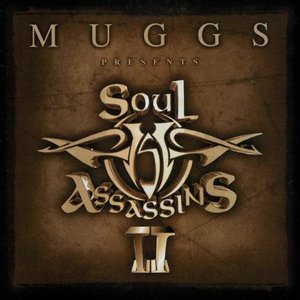 Muggs Presents Soul Assassins II