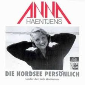 Die Nordsee Persönlich - Lieder der Lale Andersen