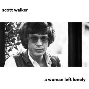 A Woman Left Lonely (2009 Remaster)