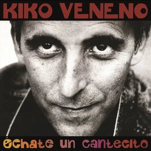 Échate un cantecito
