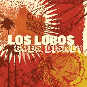 Image pour 'Los Lobos Goes Disney'