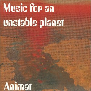 Music for an Unstable Planet