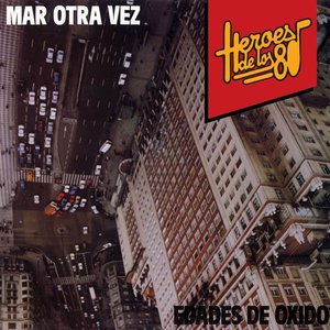 Héroes de los 80: Edades de Oxido