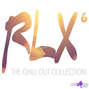 RLX 6 - The Chill Out Collection
