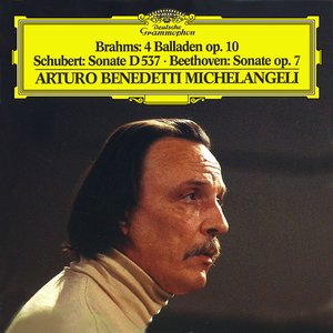 Brahms: 4 Ballades / Schubert: Sonata D537 / Beethoven: Sonata No.4