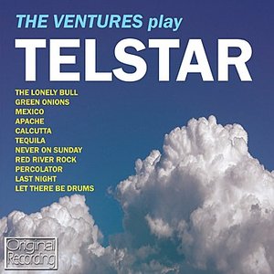 The Ventures Play Telstar The Lonely Bull