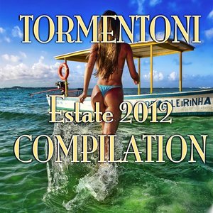 Tormentoni estate 2012 Compilation