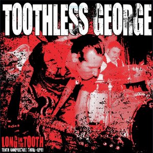 Long in the Tooth (Tenth Anniversary Show Live)