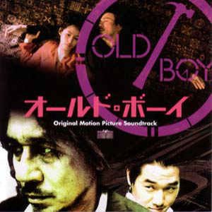 Old Boy (Original Motion Picture Soundtrack)