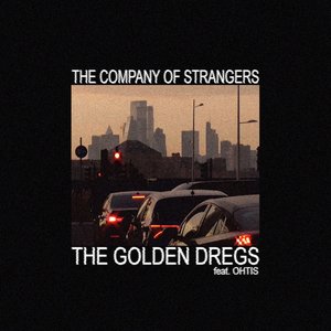 Cover The Golden Dregs – The Company of Strangers - Revisited