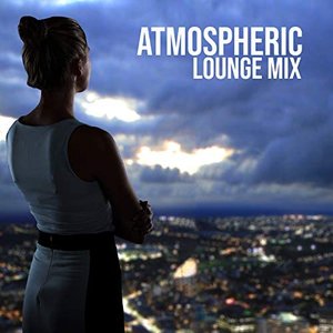 Atmospheric Lounge Mix